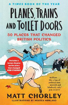 Planes, Trains and Toilet Doors: 50 Places That Changed British