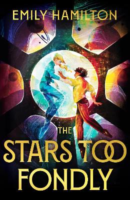 The Stars Too Fondly: An interstellar sapphic romance that will lift you up and steal your heart