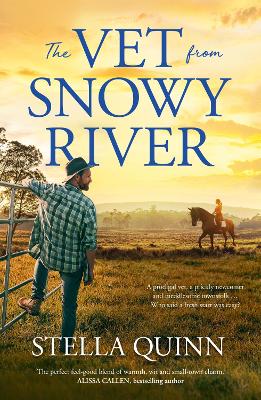 The Vet from Snowy River: the funny and feel-good bestselling debut