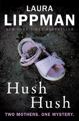 Hush Hush: A Tess Monaghan Novel