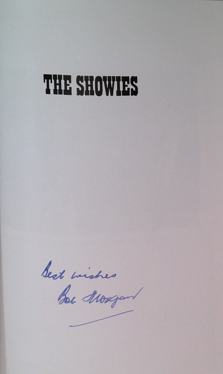 The Showies: Revelations Of Australia's Outdoor Side-Showmen (SIGNED)