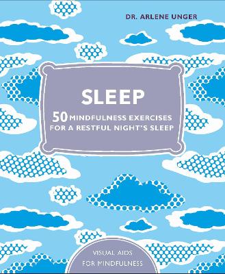 Sleep: 50 mindfulness exercises for a restful nightaEURO (TM)s sleep