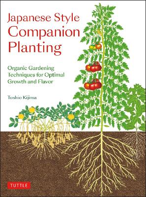 Japanese Style Companion Planting: Organic Gardening Techniques for