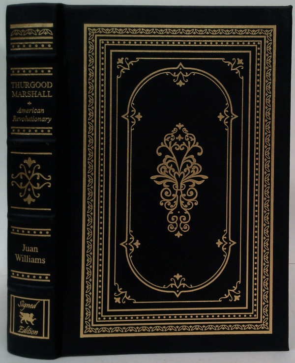 Thurgood Marshall: American Revolutionary - SIGNED - LEATHER BOUND