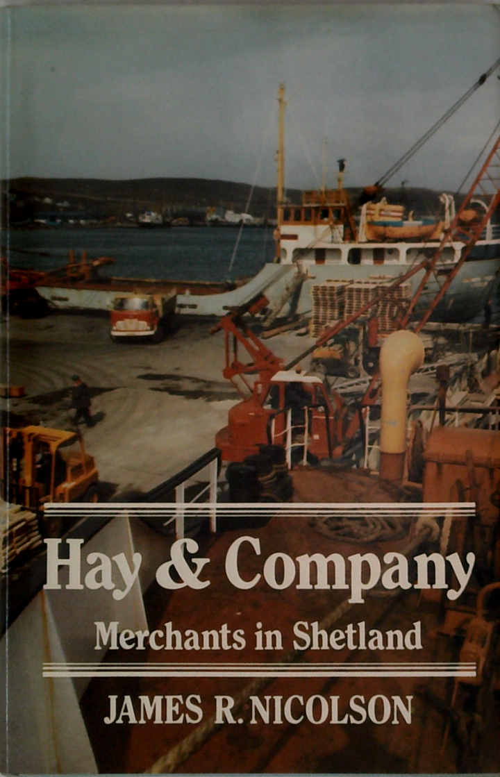 Hay & Company: Merchants In Shetland