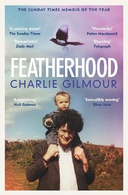 Featherhood: 'Ranks among the best modern coming-of-age memoirs'