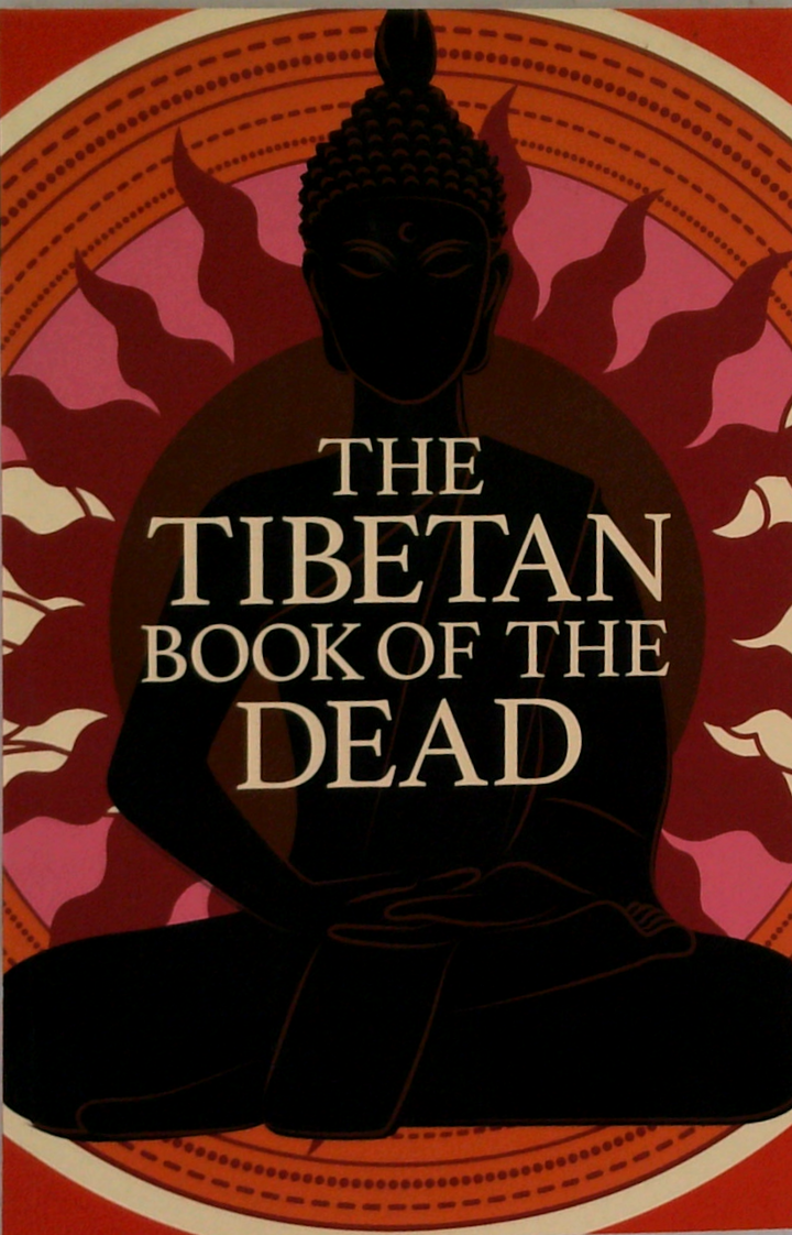 The Tibetan Book Of The Dead