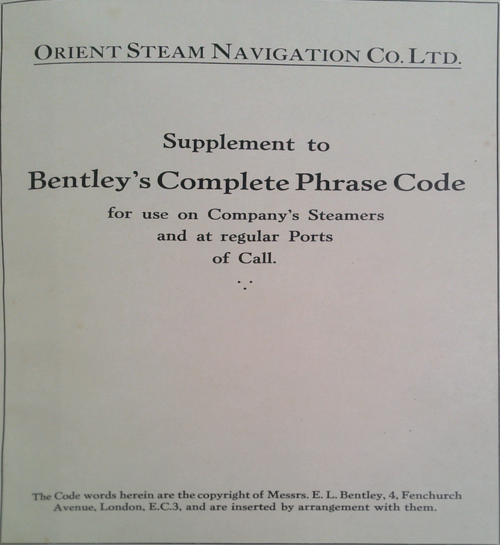 Supplement To Bentley's Complete Phrase Code: For Use On Company's Steamers And At Regular Ports Of Call