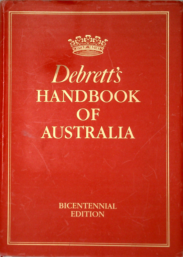 Debrett's Handbook Of Australia: Bicentennial Edition