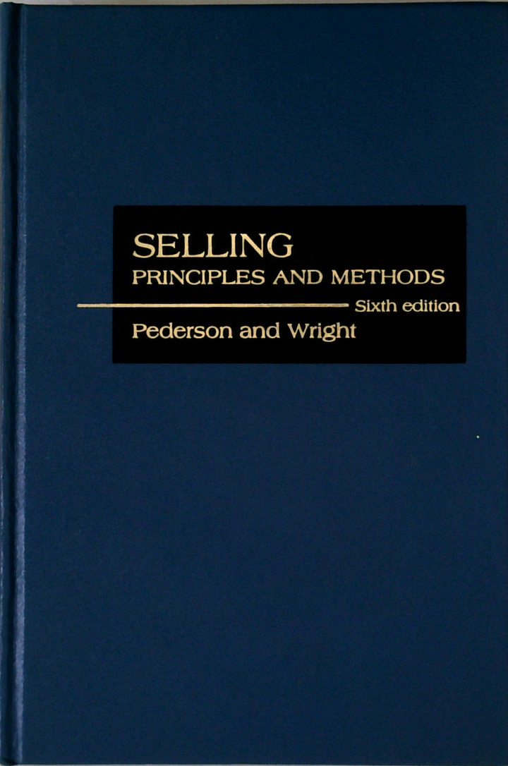 Selling: Principles And Methods