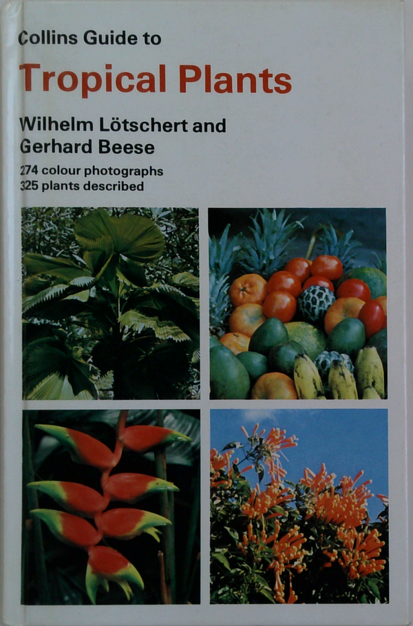 Collins Guide To Tropical Plants