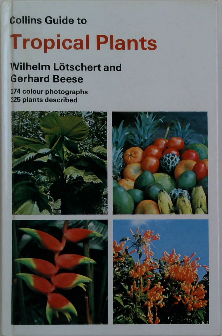 Collins Guide To Tropical Plants