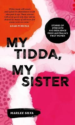 My Tidda, My Sister: Stories of Strength and Resilience from