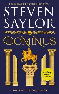 Dominus: An epic saga of Rome, from the height of its glory to its