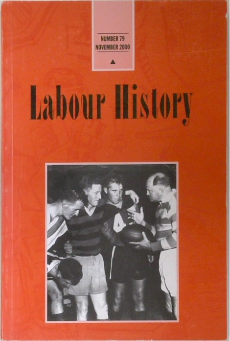 Labour History: 97 - A Journal of Labour and Social History