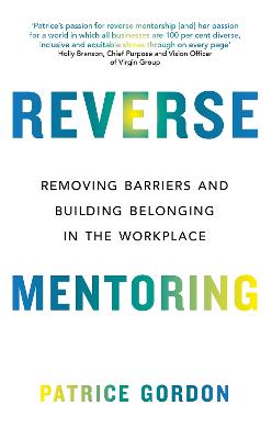 Reverse Mentoring: Removing Barriers and Building Belonging in the Workplace