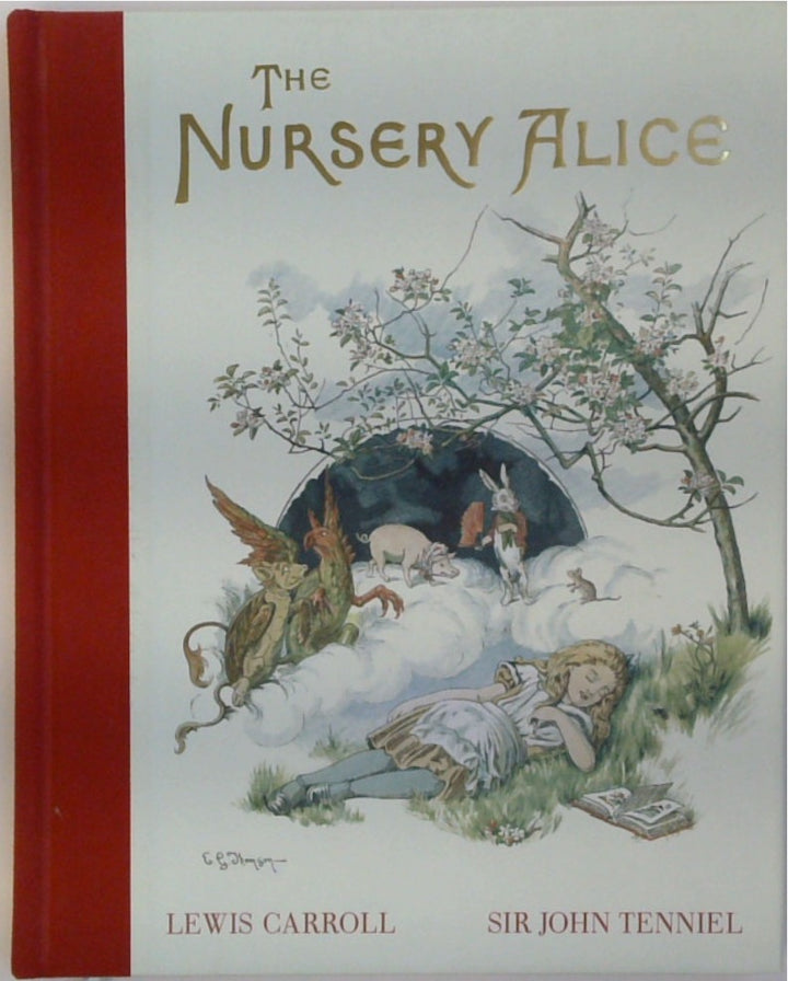 The Nursery Alice: Alice's Adventures in Wonderland adapted for younger readers