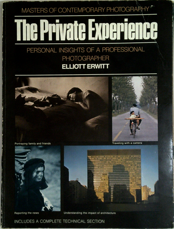 The Private Experience: Personal Insights Of A Professional Photographer