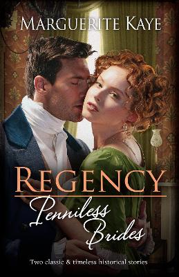 Regency Penniless Brides/The Earl's Countess Of Convenience/A Wife Worth Investing In