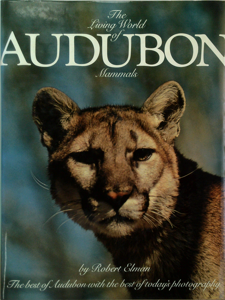 The Living World Of Audubon: Mammals