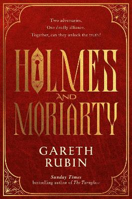 Holmes and Moriarty: The new official Sherlock Holmes novel