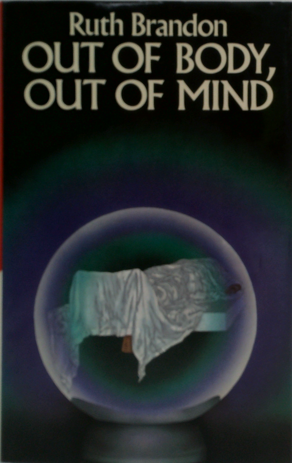 Out Of Body, Out Of Mind