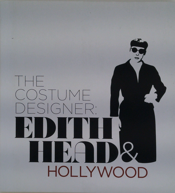 The Costume Designer: Edith Head & Hollywood
