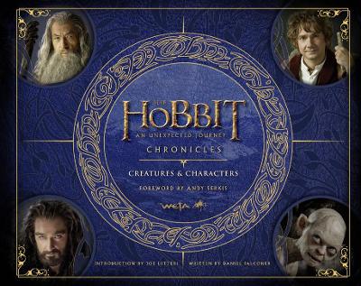 Chronicles: Creatures & Characters (The Hobbit: An Unexpected Journey)