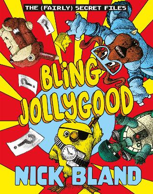 Bling Jollygood (The Fairly Secret Files): The funniest new kids
