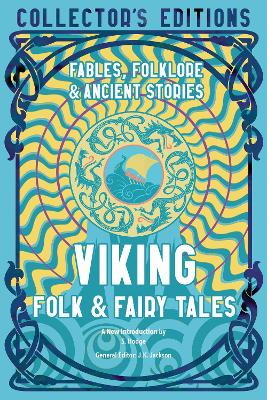 Viking Folk & Fairy Tales: Fables, Folklore & Ancient Stories