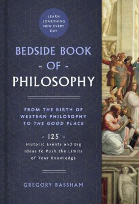 Bedside Book of Philosophy: From the Birth of Western Philosophy to