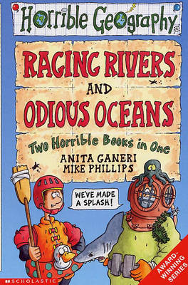 Horrible Geography: Raging Rivers/Odious Oceans