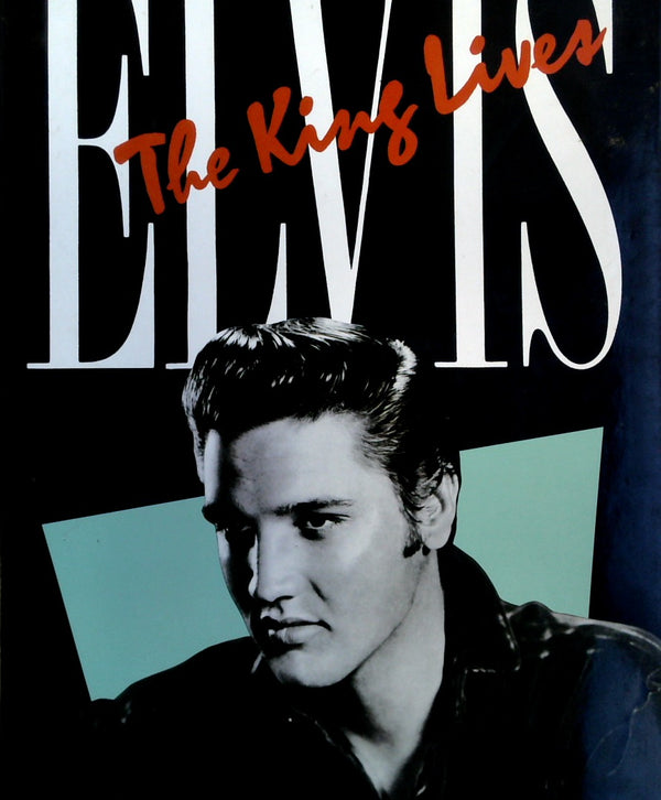 Elvis: The King Lives