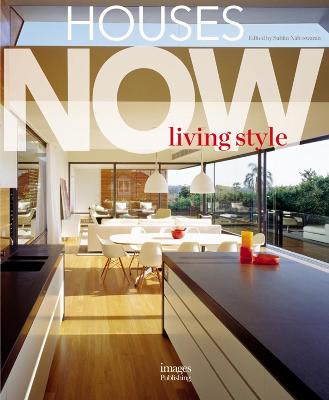 Houses Now: Living Style