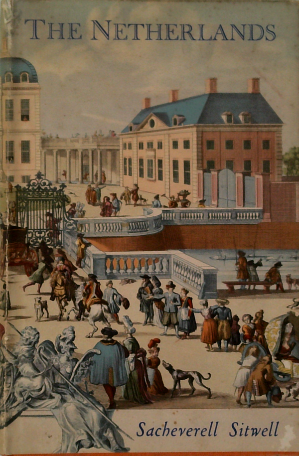 The Netherlands: A Study Of Some Aspects Of Art, Custom And Social Life