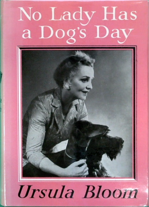 No Lady Has a Dog's Day