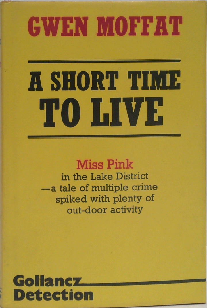 A Short Time To Live: A Crime Novel