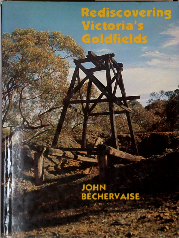 Rediscovering Victoria's Goldfields