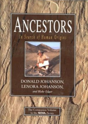 Ancestors: In Search of Human Origins