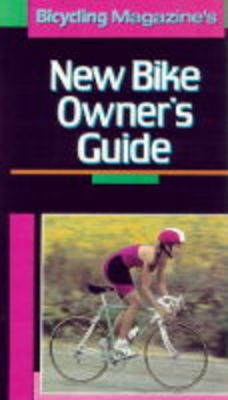 New Bike Owner's Guide