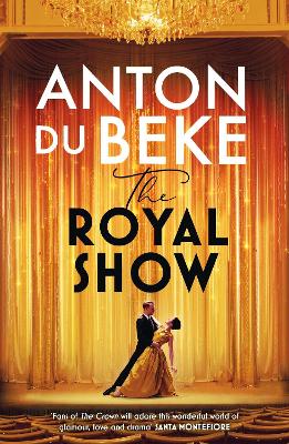 The Royal Show: A brand new series from the nation's favourite entertainer, Anton Du Beke