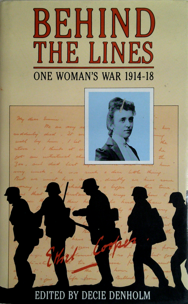 Behind The Lines: One Woman's War 1914-18