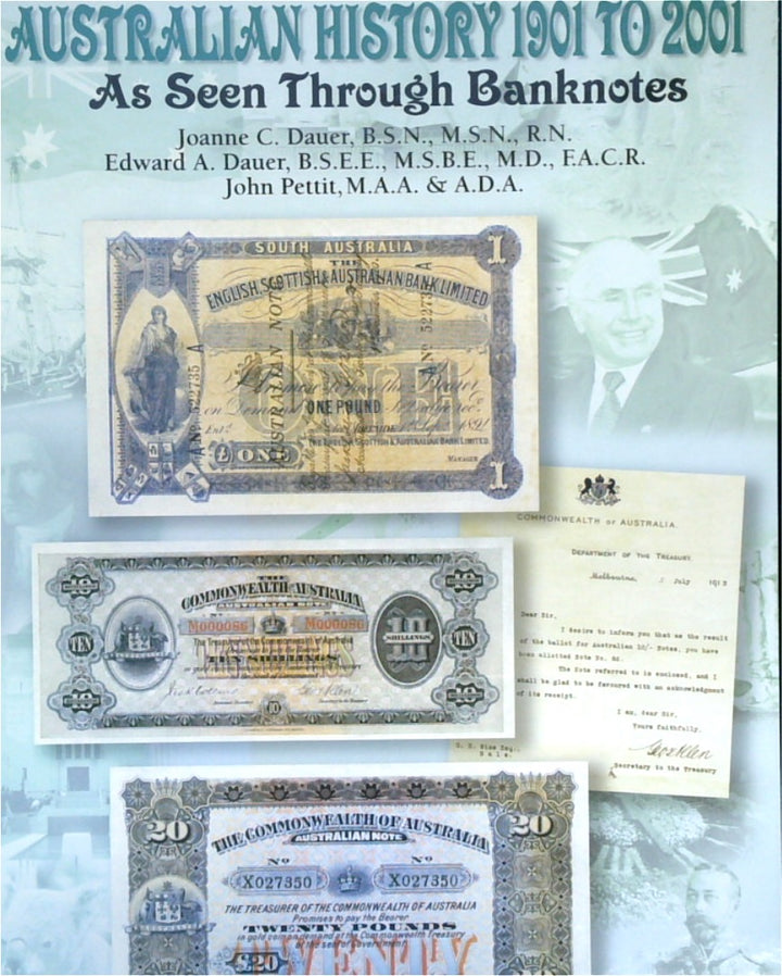 Australian History 1901-2001 As Seen Through Banknotes