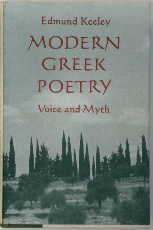 Modern Greek Poetry: Voice and Myth