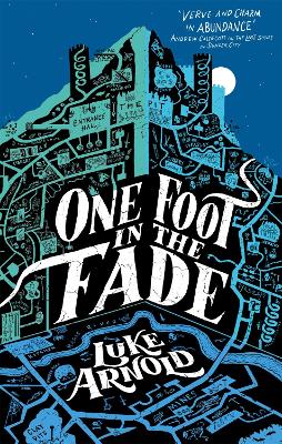 One Foot in the Fade: Book Three in the Fetch Phillips Archives