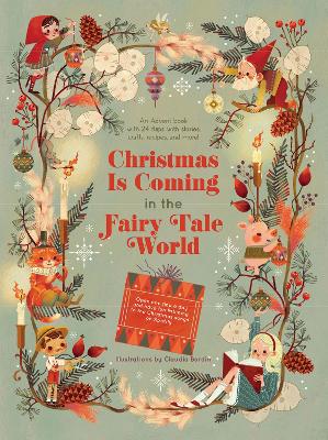 Christmas Is Coming in the Fairy Tale World: 24 flaps with stories,