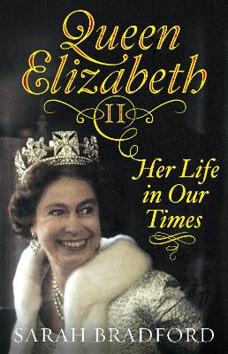 Queen Elizabeth II: Her Life in Our Times