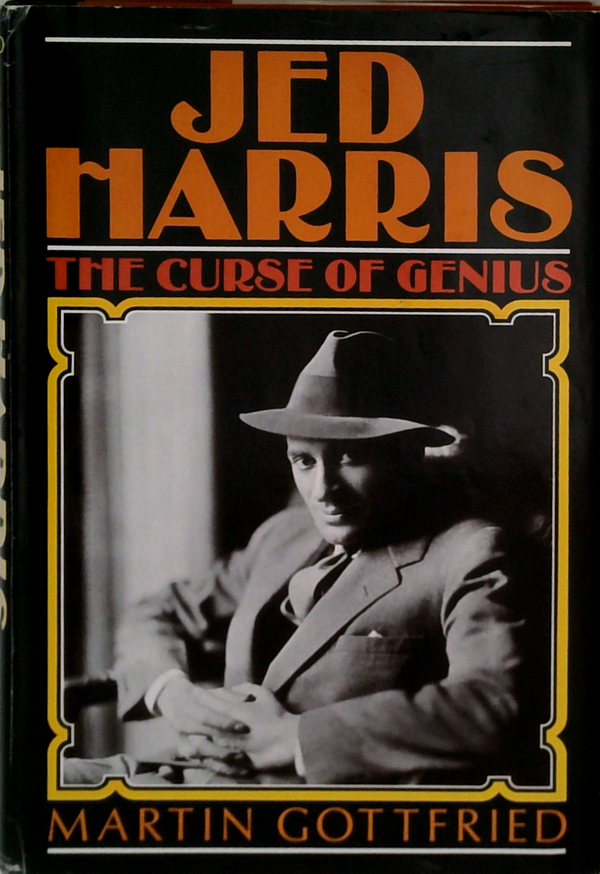 Jed Harris: The Curse Of Genius