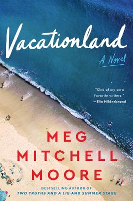 Vacationland: A Novel