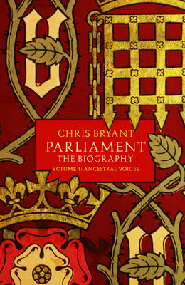 Parliament: The Biography (Volume I - Ancestral Vo